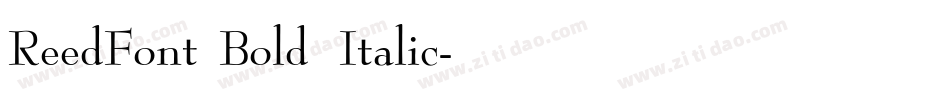 ReedFont Bold Italic字体转换
